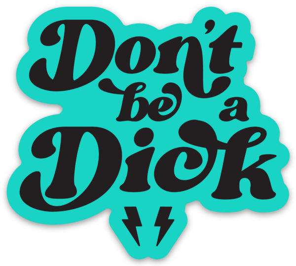 Don&#39;t be a Dick Magnet
