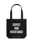 EXPECT OUR RESISTANCE TOTE