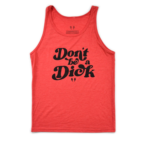 Don't be a Dick Tank